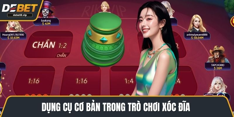 Dụng cụ cơ bản trong trò chơi xóc đĩa